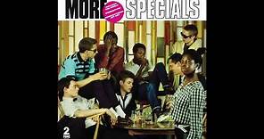 The Specials - Enjoy Yourself It's Later Than You Think (2015 Remaster)