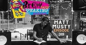 319. Matt Musty (Studio Musician)