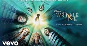 Ramin Djawadi - A Wrinkle in Time (From "A Wrinkle in Time"/Audio Only)