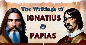 On The Writings of Ignatius And Papias || Eusebius Church History || With Wisdom