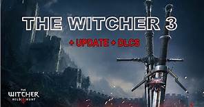 The Witcher 3 descargar ultima version + expansiones + dlcs español (FULL)
