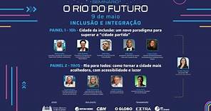 O RIO DO FUTURO - INCLUSÃO E INTEGRAÇÃO