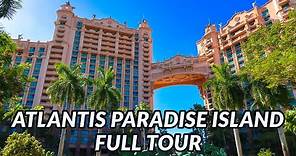 🌴🌴 ATLANTIS PARADISE ISLAND FULL TOUR | NASSAU, BAHAMAS