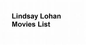 Lindsay Lohan Movies List - Total Movies List