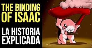 THE BINDING OF ISAAC: Toda la Historia Explicada [Flash a Repentance]