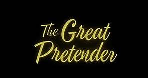 The Great Pretender (Official Trailer)