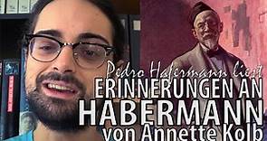 Annette Kolb: Erinnerungen an Habermann | KAMMERLITERATUR