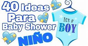 40 IDEAS PARA DECORAR TU BABY SHOWER (NIÑO) | 40 DIYS FOR BABY SHOWER (BOY)