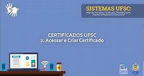 CERTIFICADOS UFSC - Acessar e Criar Certificados
