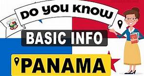 Do You Know Panama Basic Information | World Countries Information #136- General Knowledge & Quizzes
