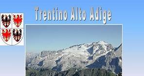 Trentino Alto Adige. Lezione di geografia