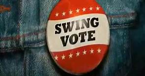 Swing Vote, la Voix du coeur - VF