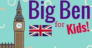 Big Ben for Kids