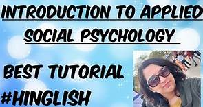 Introduction to Social Psychology| Applied Social Psychology| Best Tutorial| Mind Review