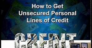 Unsecured Personal Lines of Credit