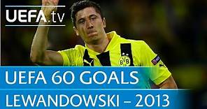 Robert Lewandowski v Real Madrid, 2013: 60 Great UEFA Goals