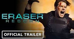 Eraser: Reborn - Exclusive Official Trailer (2022) Dominic Sherwood, Jacky Lai