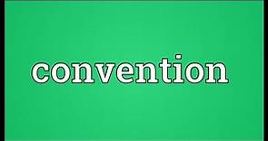 Convention Meaning