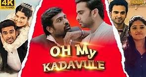 Oh My Kadavule (4K UHD) Hindi Dubbed Movie | Ashok Selvan, Ritika Singh, Vijay Sethupathi