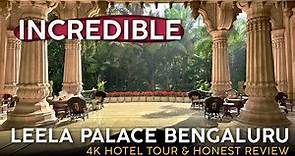 THE LEELA PALACE Bengaluru, India 🇮🇳【4K Hotel Tour & Honest Review】A PRISTINE Palace