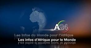 AFRICA24 - La première chaîne mondiale d'information pour l'Afrique