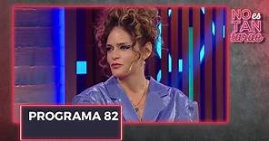 No es tan tarde con Romina Ricci - Programa 82 (10-2-2022)