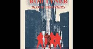 Rob Tyner - Blood Brothers (Full Album)