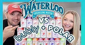 Trying NEW Sparkling Water | WATERLOO Sparkling Water vs BUBLY vs POLAR | Sparkling Water Face Off