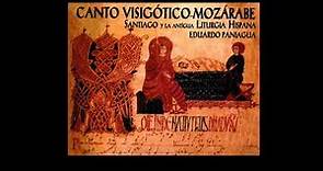 Canto Visigótico-Mozárabe - Eduardo Paniagua