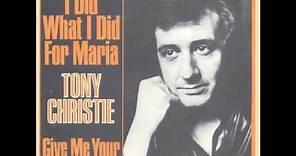 Tony Christie - I Did What I Did For Maria