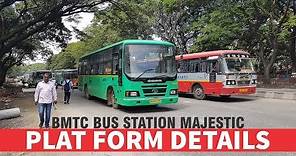#BMTC Bus Station Majestic, Bangalore #PlatForm Details | Bmtc bus routes