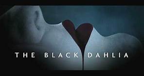The Black Dahlia (2006) Dália Negra - Trailer