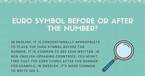 Euro Symbol Before or After the Number? (20€ or €20)