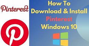 How To Download And Install Pinterest On Windows 10 | Install Pinterest App For PC