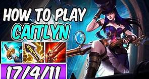 S+ FULL CRIT CAITLYN ADC | Best Build & Runes | Diamond Guide | HOW TO PLAY | League of Legends