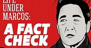 Life under Marcos: A fact-check