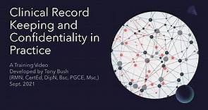 Clinical Record Keeping and Confidentiality In Practice