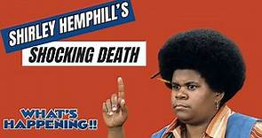 The Shocking Death of Shirley Hemphill