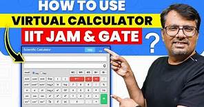 How to Use Virtual Calculator IIT JAM & GATE? | Quick Tricks for IIT JAM & GATE Exam | By GP Sir