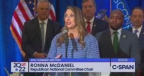Campaign 2022-Republican National Committee Summer Meeting, Ronna McDaniel Remarks