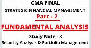 Fundamental Analysis | Security Analysis | Strategic and Financial Management | Sfm | CMA Final |