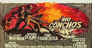 Rio Conchos (1964)🔹