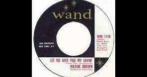 Maxine Brown - Let Me Give You My Lovin - Wand