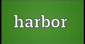 Harbor Meaning