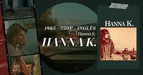 Hanna K. (Hanna K. - 1983) - LEGENDADO