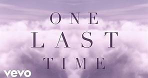 Ariana Grande - One Last Time (Official Lyric Video)
