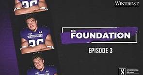 The Foundation: Northwestern Football | Season 7 - Ep. 3