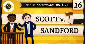 The Dred Scott Decision: Crash Course Black American History #16