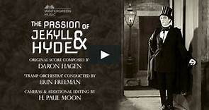 The Passion of Jekyll and Hyde