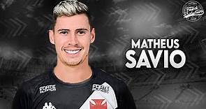 Matheus Sávio ► Bem vindo ao Vasco ? ● 2023 | HD